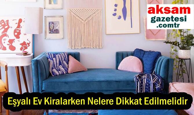 Konut Kiralarken nelere Dikkat Etmeliyiz